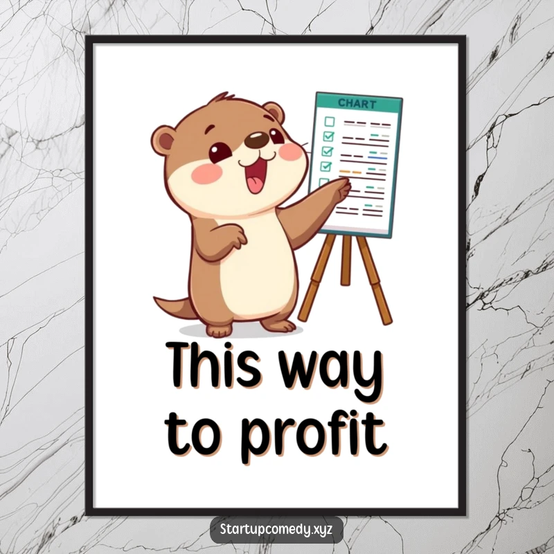 Funny Otter Poster depicting a character joyfully pointing at a positive trend on a graph.