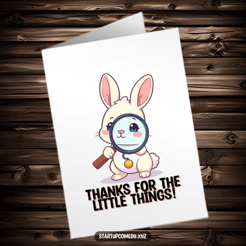 Funny Free Printable Thank You Card: Bunny holding a large magnifying glass, closely examining a small detail, appreciating your thoughtfulness.